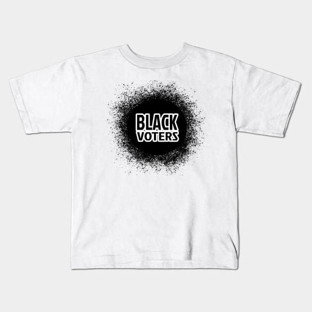 Black Voters, Vote 2020, Black Votes Matter, Election 2020 Kids T-Shirt by NooHringShop